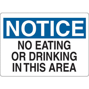 Notice Signs, "Notice: No Eating or Drinking in This Area" • 14"W x 10"H Notice Signs, "Notice: No Eating or Drinking in This Area" • 14"W x 10"H