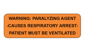 Warning Paralyzing Agent Labels Warning Paralyzing Agent Labels