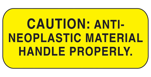 Caution Anti-Neoplastic Material Labels