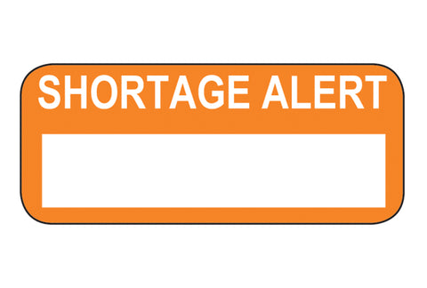 Shortage Alert Labels