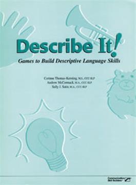 Describe It! Games to Build Descriptive Language Skills