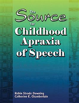 The Source for Childhood Apraxia of Speech