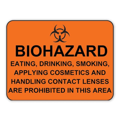 Marketlab Warning Sign • 12"W x 0.25"D x 9"H, “Biohazard Eating, Drinking, Smoking ... Are Prohibited” • Orange