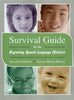 Survival Guide for the Beginning Speech-Language Clinician