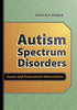 Autism Spectrum Disorders: Issues in Assessment and Intervention