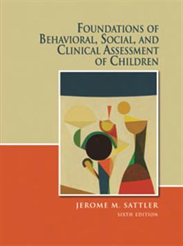 Foundations of Behavioral, Social, and Clinical Assessment