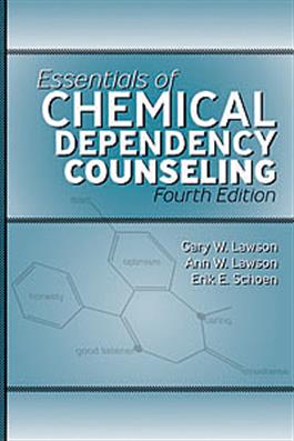 Essentials of Chemical Dependency Counseling Fourth Edition