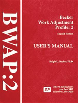 BWAP-2: Becker Work Adjustment Profile Second Edition
