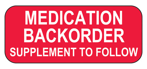 Medication Backorder Labels