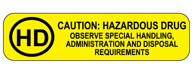 Health Care Logistics HD Caution: Hazardous Drug Labels