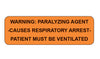 Warning Paralyzing Agent Labels
