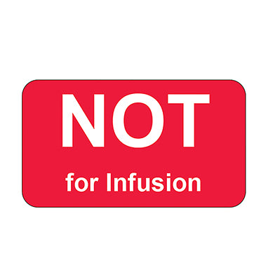 Health Care Logistics Not for Infusion Labels