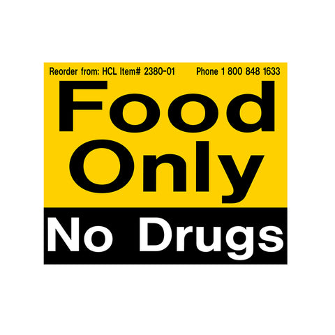 Food Only, No Drugs Refrigerator Magnet