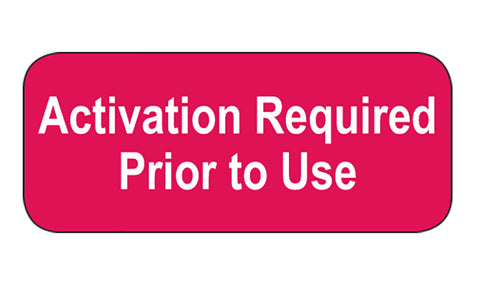 Activation Required Prior to Use Labels