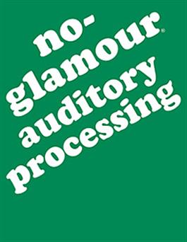 No-Glamour Auditory Processing