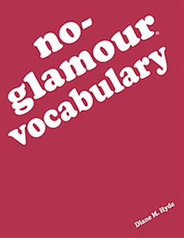 No-Glamour Vocabulary