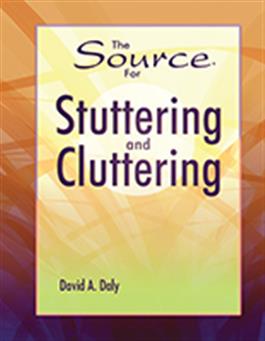 The Source for Stuttering and Cluttering
