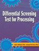 Differential Screening Test for Processing (DSTP)