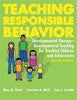 Teaching Responsible Behavior: Troubled Children and Adolescents Fourth Edition