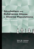 Alcoholism and Substance Abuse in Diverse Populations 2nd ed