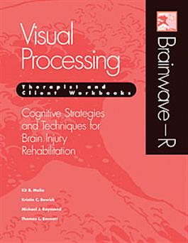 Brainwave R: Cognitive Strategies and Techniques for Brain Injury Rehabilitation - Visual Processing E-Book