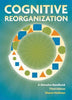 Cognitive Reorganization: A Stimulus Handbook Third Edition