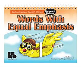 Early Apraxia of Speech Stories Backward Buildup: Words With