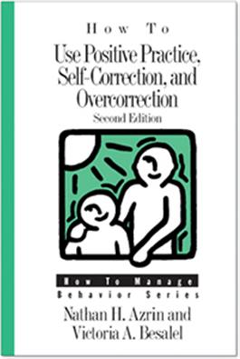 How to Use Positive Practice, Self-Correction, and Overcorrection Second Edition E-Book