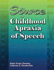 The Source for Childhood Apraxia of Speech