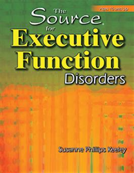 The Source for Executive Function Disorders E-Book