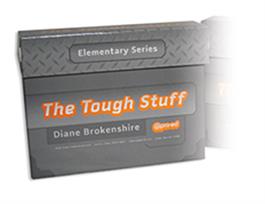 The Tough Stuff Series: Elementary