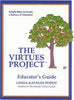 The Virtues Project  Educator's Guide: Simple Ways