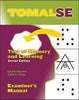 TOMAL-SE Examiner's Manual
